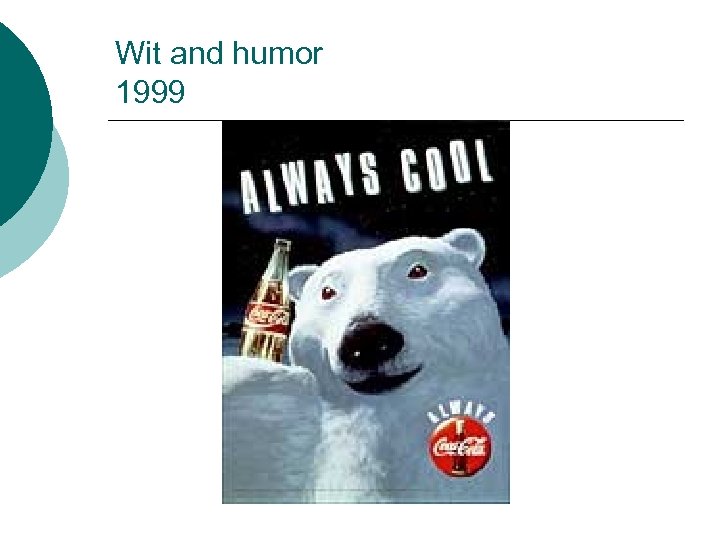 Wit and humor 1999 