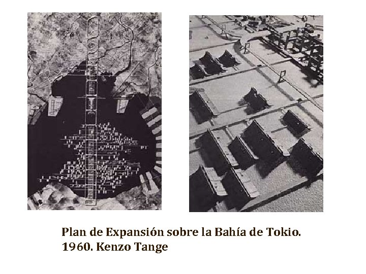 Plan de Expansión sobre la Bahía de Tokio. 1960. Kenzo Tange 