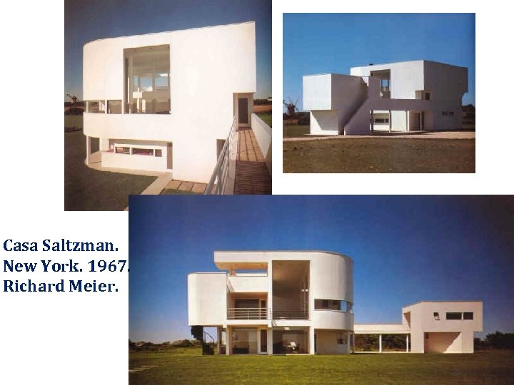 Casa Saltzman. New York. 1967. Richard Meier. 
