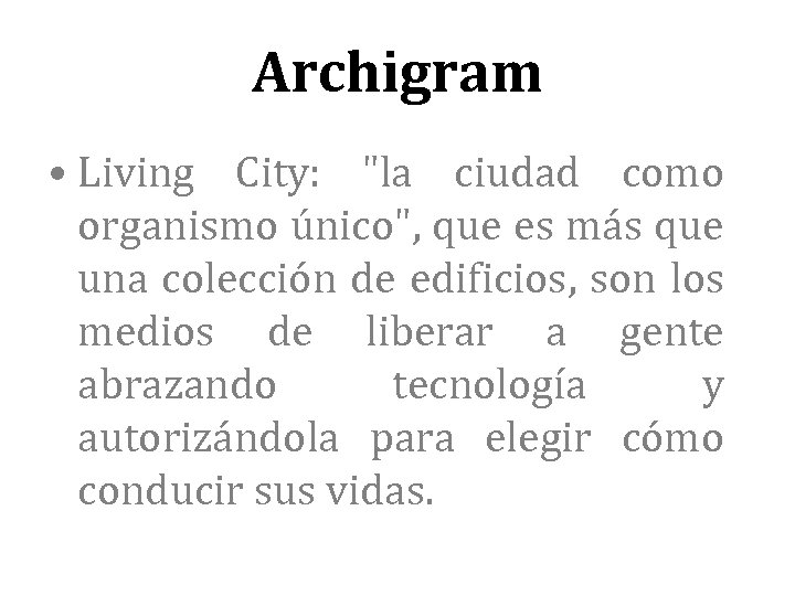 Archigram • Living City: 