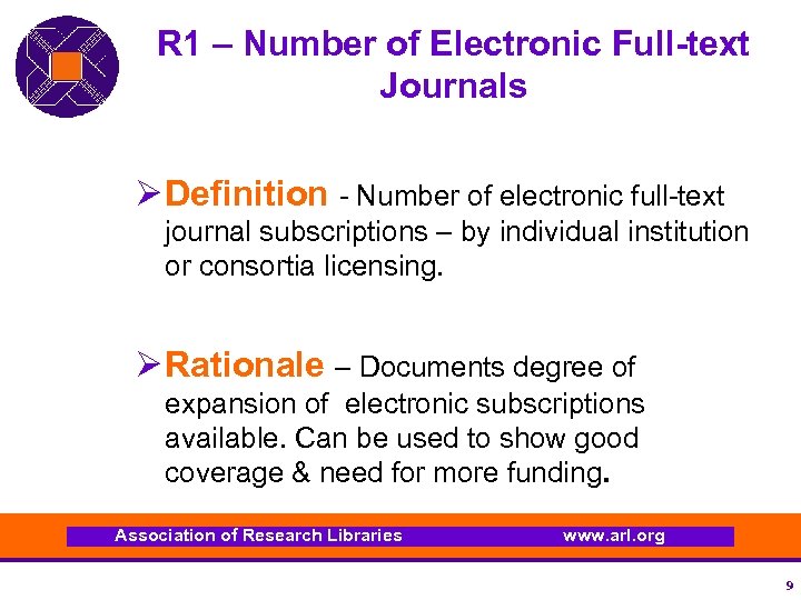 R 1 – Number of Electronic Full-text Journals Ø Definition - Number of electronic