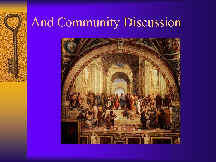 And Community Discussion 