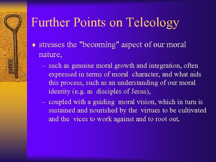 Further Points on Teleology ¨ stresses the 