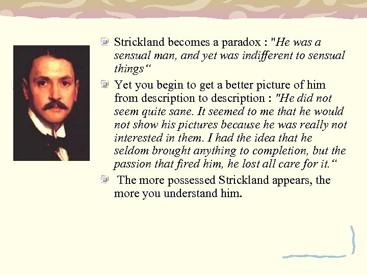 Strickland becomes a paradox : 