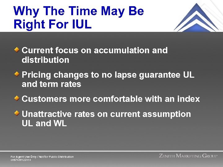 Why The Time May Be Right For IUL Current focus on accumulation and distribution