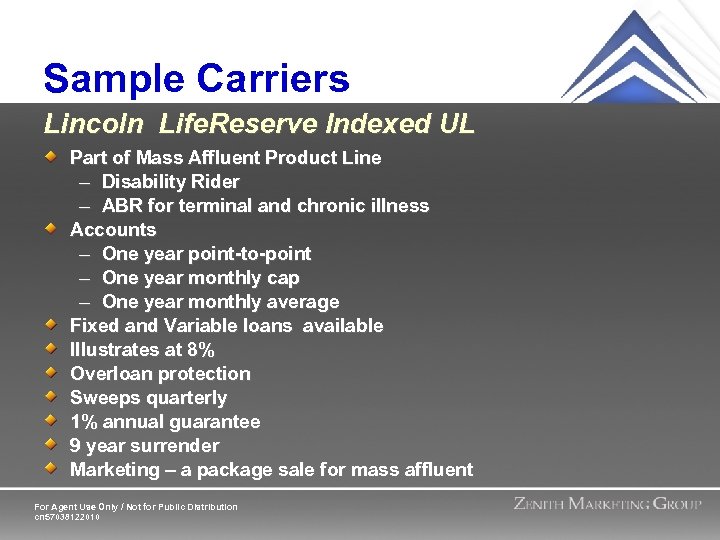 Sample Carriers Lincoln Life. Reserve Indexed UL Part of Mass Affluent Product Line –