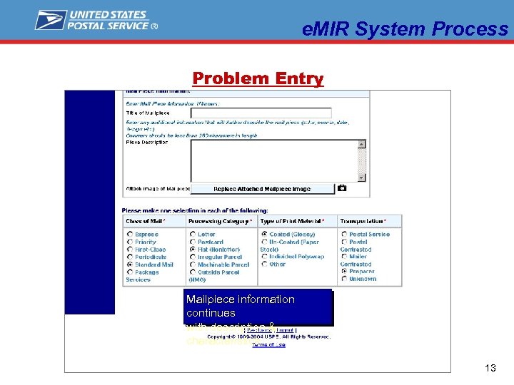 e. MIR System Process Problem Entry Mailpiece information continues with description & characteristics 13