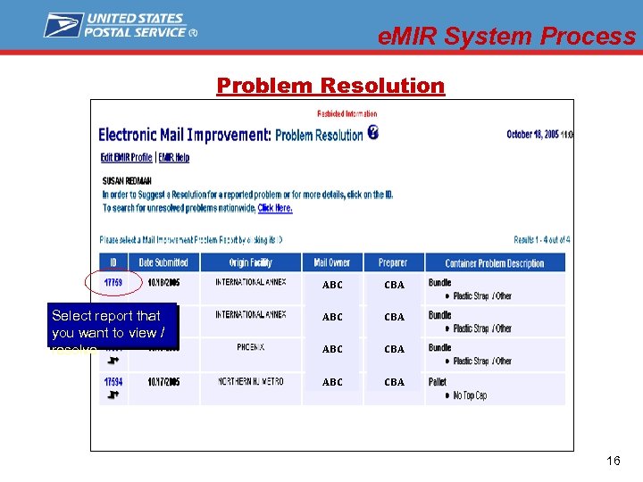e. MIR System Process Problem Resolution ABC Select report that you want to view