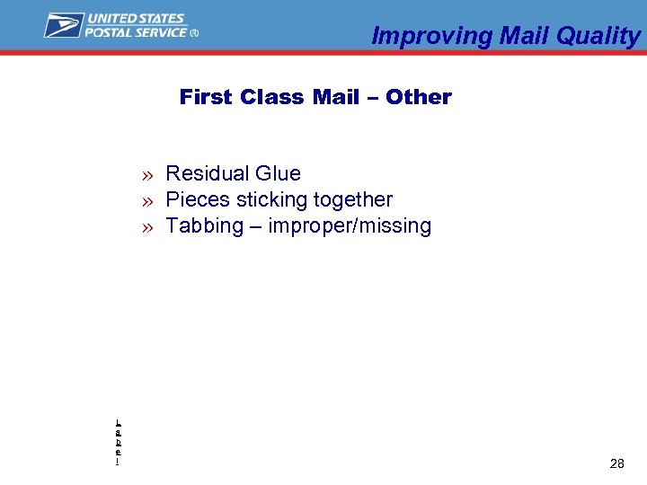 Improving Mail Quality First Class Mail – Other » Residual Glue » Pieces sticking