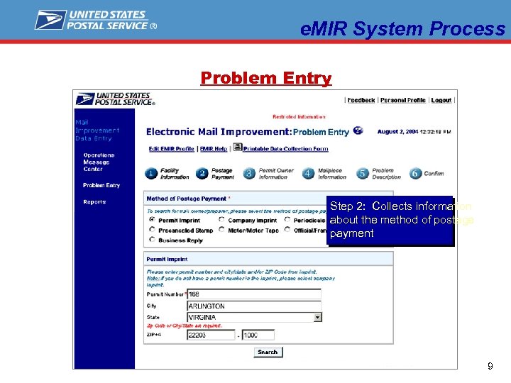 e. MIR System Process Problem Entry Step 2: Collects information about the method of