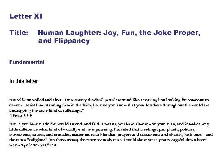 Letter XI Title: Human Laughter: Joy, Fun, the Joke Proper, and Flippancy Fundamental In