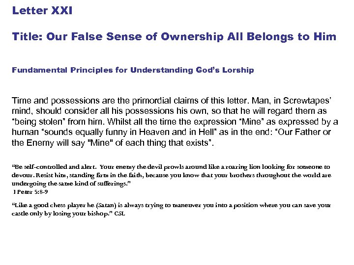 Letter XXI Title: Our False Sense of Ownership All Belongs to Him Fundamental Principles