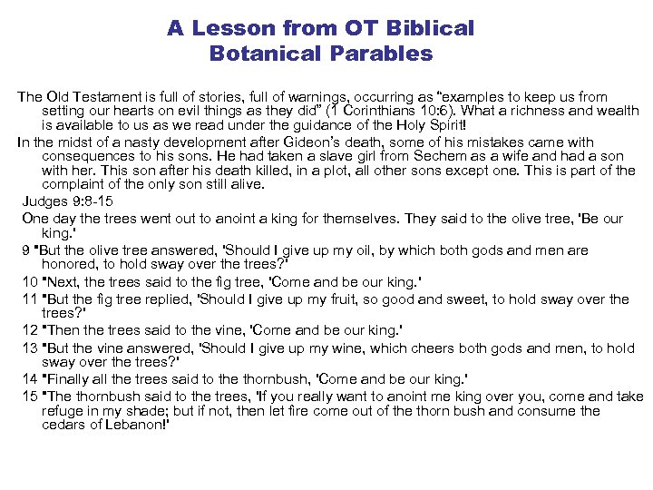 A Lesson from OT Biblical Botanical Parables The Old Testament is full of stories,