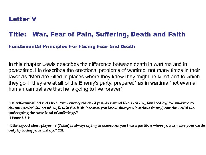 Letter V Title: War, Fear of Pain, Suffering, Death and Faith Fundamental Principles For