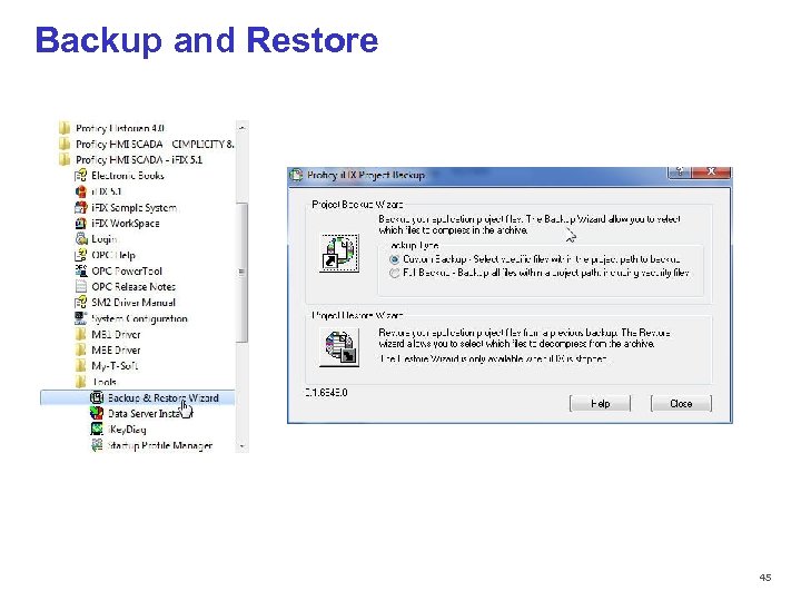 Backup and Restore © 2012 PT. Tiara Prima Solusi All Rights Reserved 45 