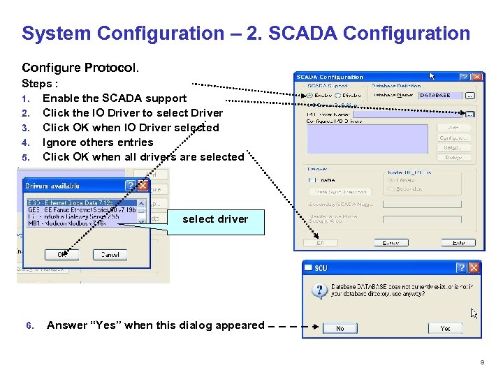 System Configuration – 2. SCADA Configuration Configure Protocol. Steps : 1. Enable the SCADA