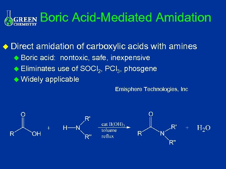 Boric Acid-Mediated Amidation u Direct amidation of carboxylic acids with amines u Boric acid: