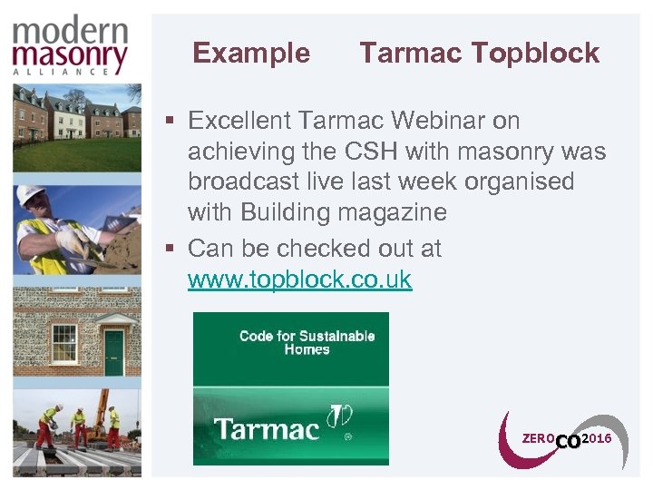 Example Tarmac Topblock § Excellent Tarmac Webinar on achieving the CSH with masonry was