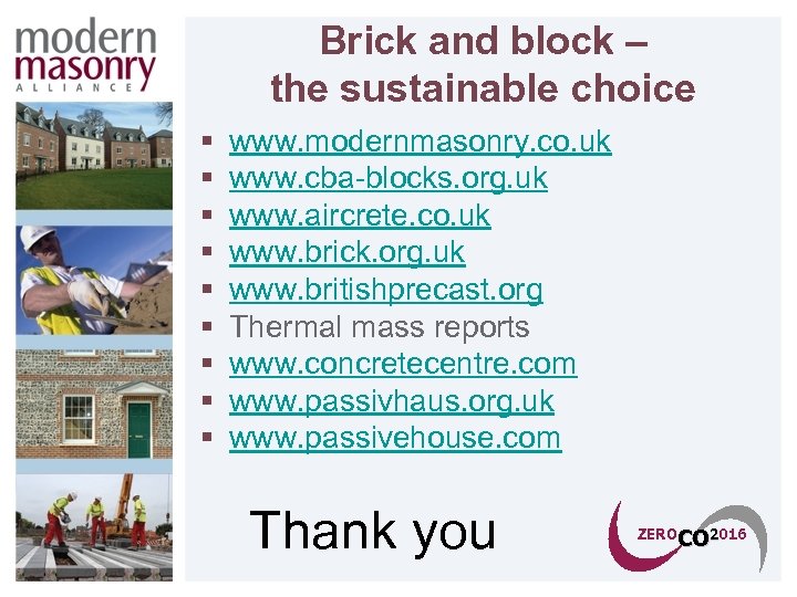 Brick and block – the sustainable choice § § § § § www. modernmasonry.