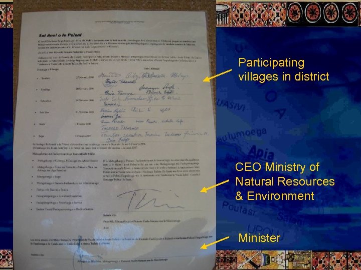 Participating villages in district CEO Ministry of Natural Resources & Environment Minister 