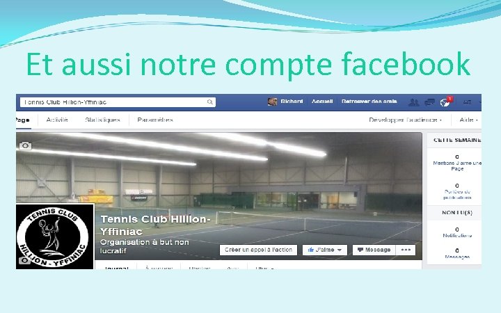 Et aussi notre compte facebook 