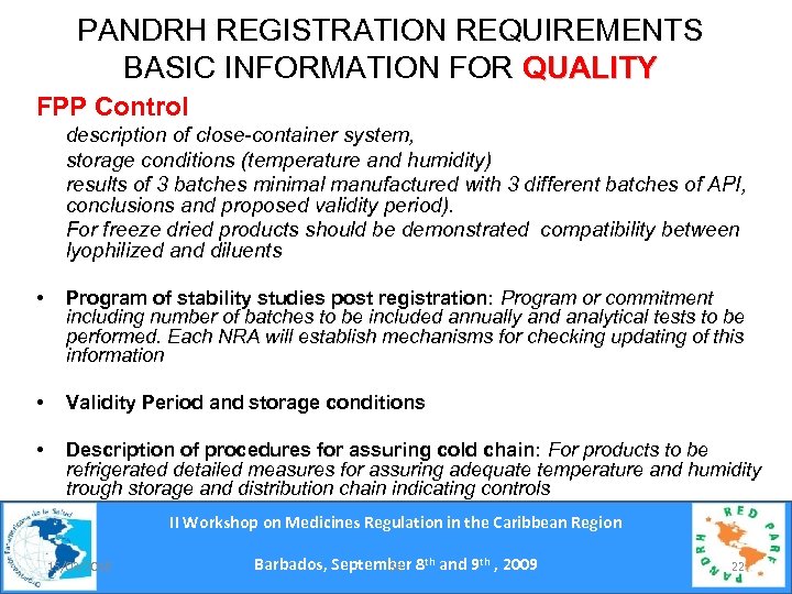 PANDRH REGISTRATION REQUIREMENTS BASIC INFORMATION FOR QUALITY FPP Control description of close-container system, storage