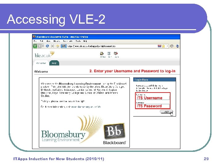 Accessing VLE-2 ITApps Induction for New Students (2010/11) 29 