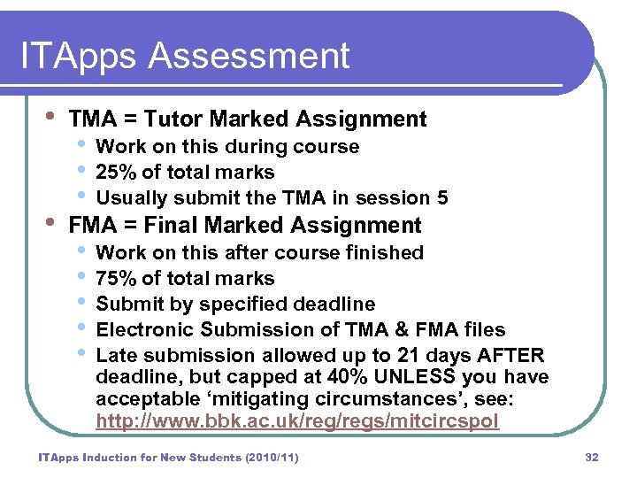 ITApps Assessment • • TMA = Tutor Marked Assignment • • • Work on