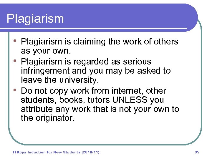 Plagiarism • Plagiarism is claiming the work of others • • as your own.