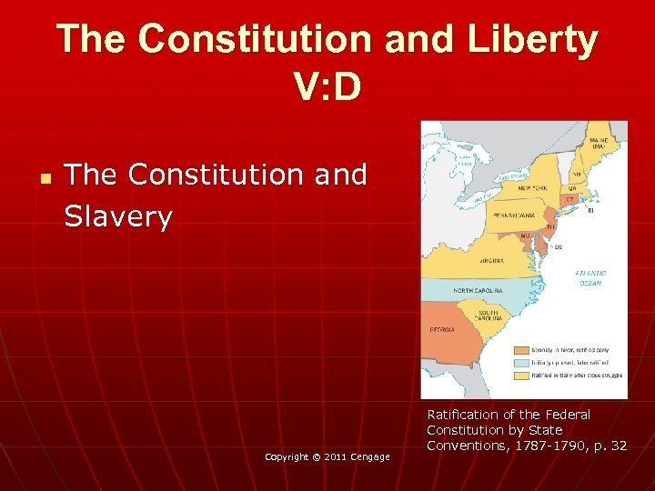 The Constitution and Liberty V: D n The Constitution and Slavery Copyright © 2011