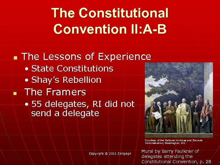 The Constitutional Convention II: A-B n The Lessons of Experience • State Constitutions •