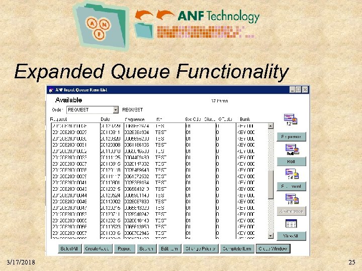 Expanded Queue Functionality 3/17/2018 25 