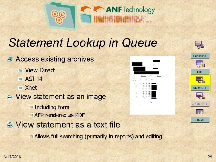 Statement Lookup in Queue Access existing archives View Direct ASI 14 Xnet View statement