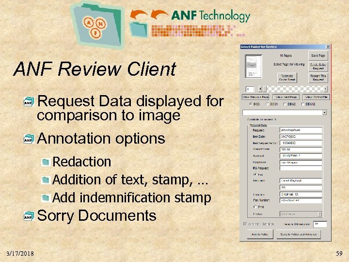 ANF Review Client Request Data displayed for comparison to image Annotation options Redaction Addition