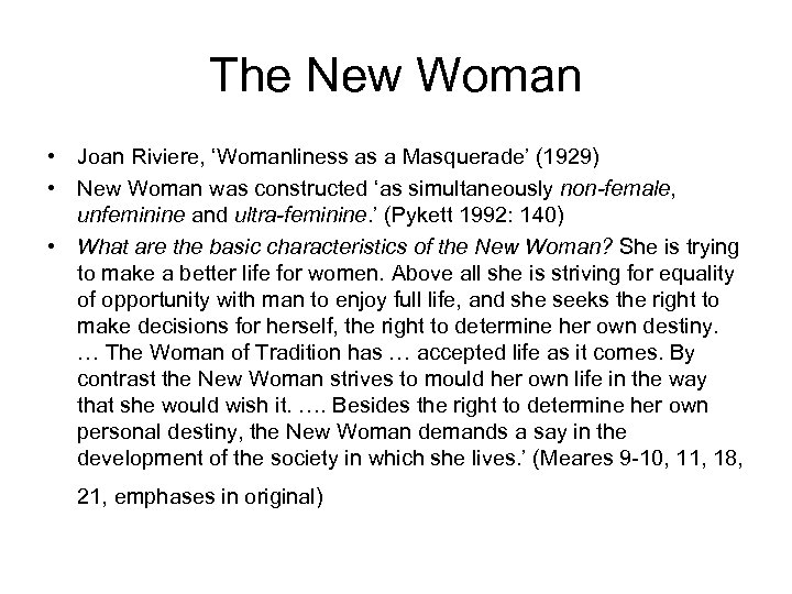 The New Woman • Joan Riviere, ‘Womanliness as a Masquerade’ (1929) • New Woman