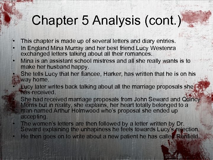 Chapter 5 Analysis (cont. ) • This chapter is made up of several letters