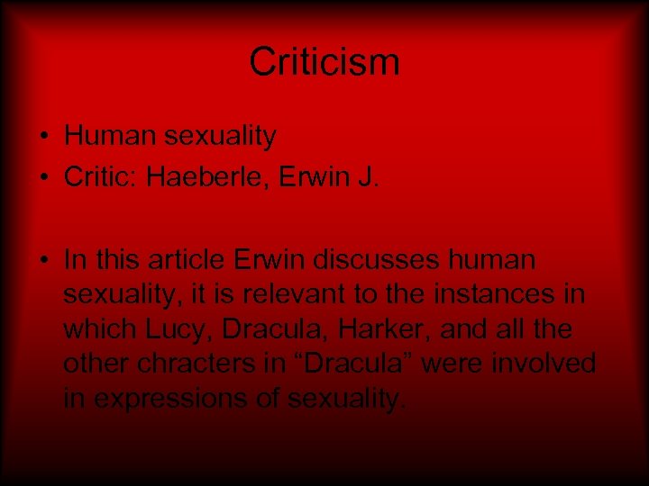 Criticism • Human sexuality • Critic: Haeberle, Erwin J. • In this article Erwin