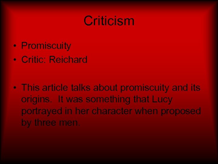 Criticism • Promiscuity • Critic: Reichard • This article talks about promiscuity and its