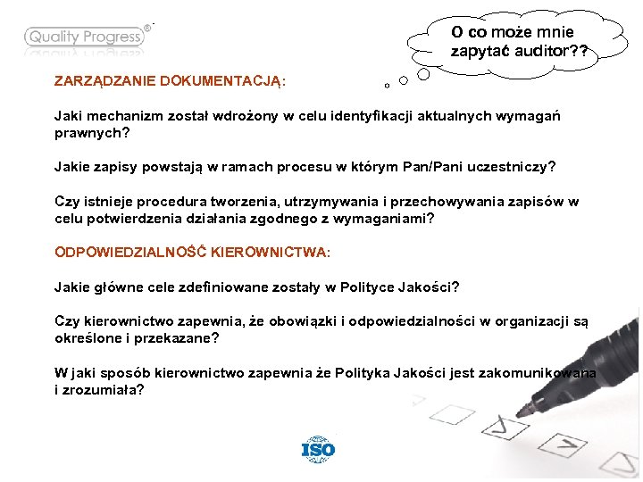 O co może mnie zapytać auditor? ? ZARZĄDZANIE DOKUMENTACJĄ: Jaki mechanizm został wdrożony w