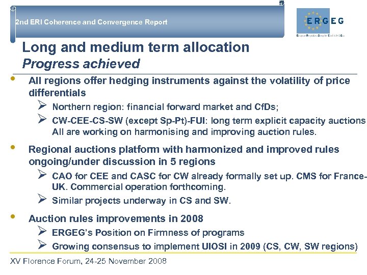 2 nd ERI Coherence and Convergence Report Long and medium term allocation • Progress