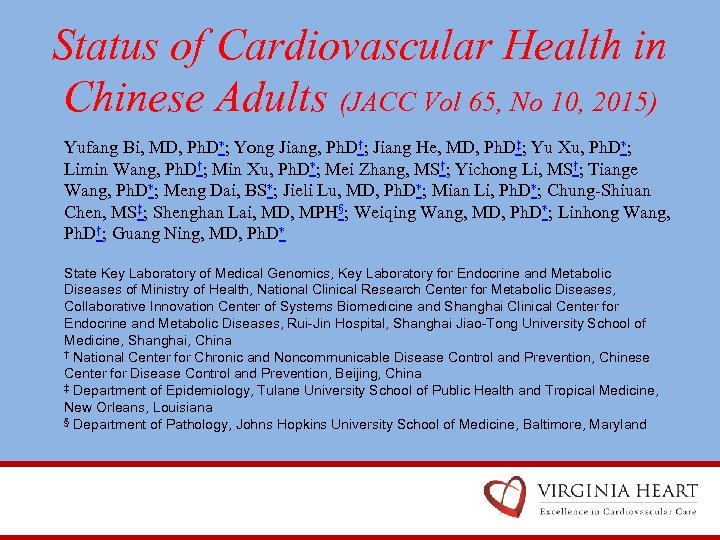 Status of Cardiovascular Health in Chinese Adults (JACC Vol 65, No 10, 2015) Yufang
