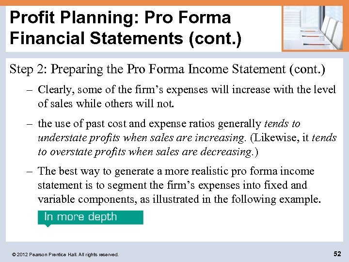 Profit Planning: Pro Forma Financial Statements (cont. ) Step 2: Preparing the Pro Forma