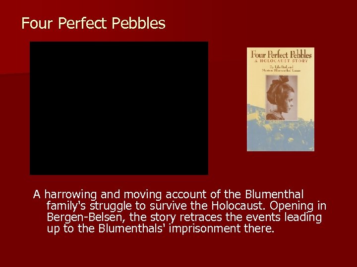 Four Perfect Pebbles A harrowing and moving account of the Blumenthal family's struggle to