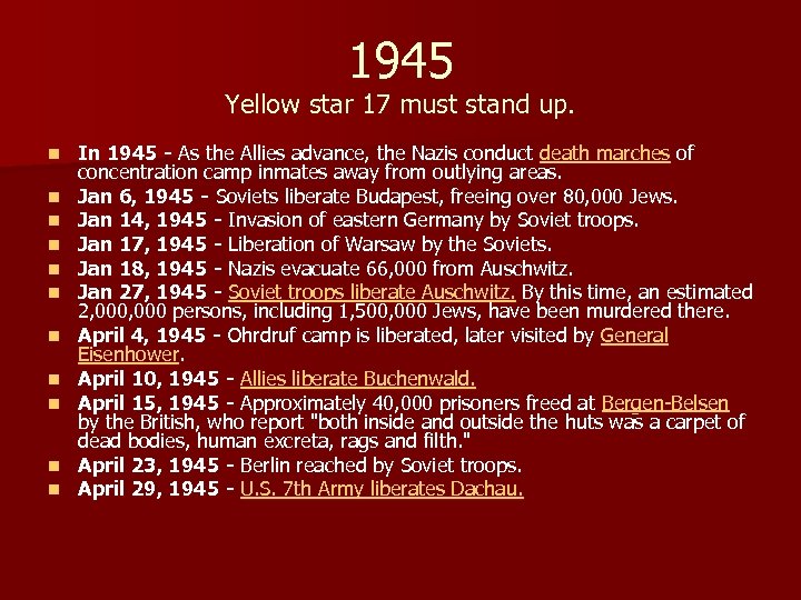1945 Yellow star 17 must stand up. n n n In 1945 - As