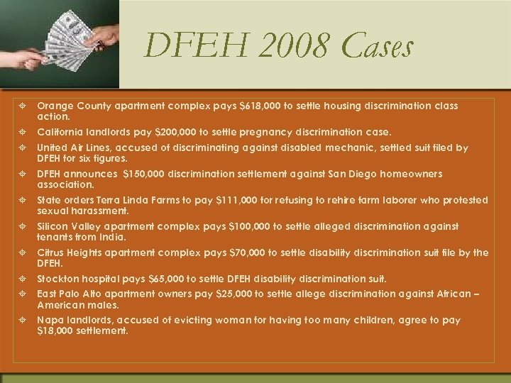 DFEH 2008 Cases ± Orange County apartment complex pays $618, 000 to settle housing