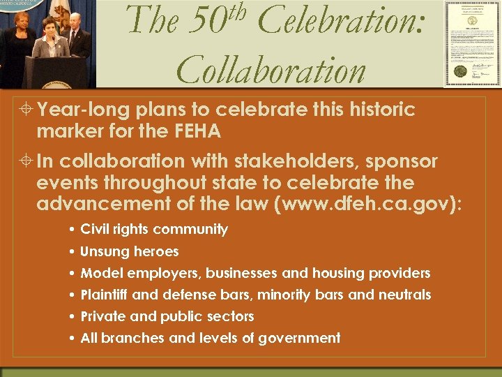 th 50 The Celebration: Collaboration ± Year-long plans to celebrate this historic marker for