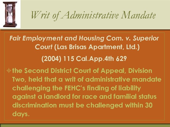 Writ of Administrative Mandate Fair Employment and Housing Com. v. Superior Court (Las Brisas