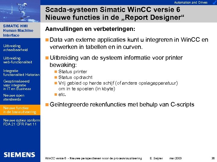 Automation and Drives Scada-systeem Simatic Win. CC versie 6 Nieuwe functies in de „Report