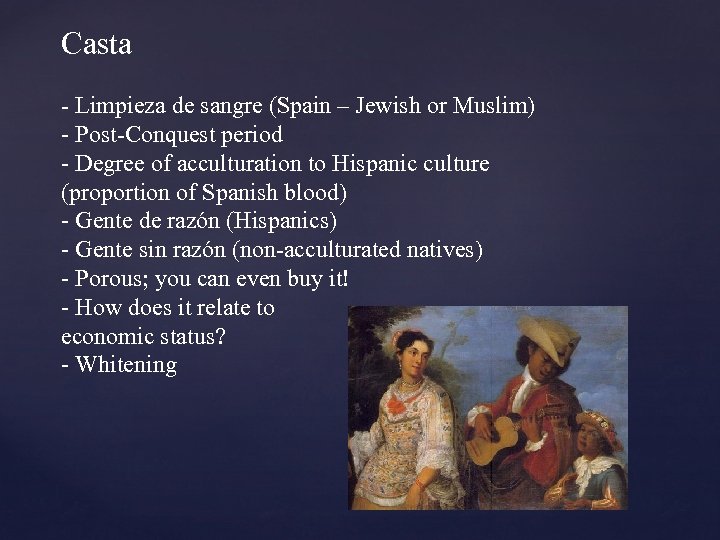 Casta - Limpieza de sangre (Spain – Jewish or Muslim) - Post-Conquest period -