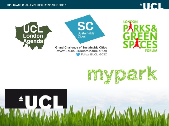 UCL GRAND CHALLENGE OF SUSTAINABLE CITIES 